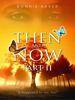 cover image of Then and Now--Part 2